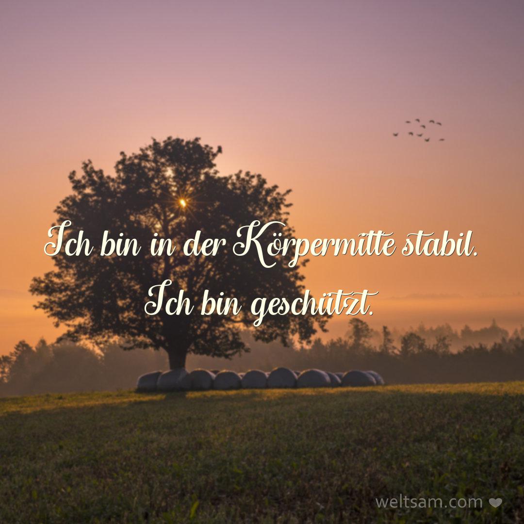 Ich bin in der Körpermitte stabil. Ich bin geschützt.